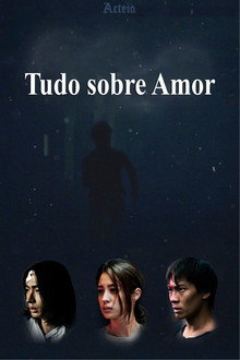 Tudo sobre Amor
