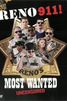 Poster do filme Reno 911! Reno's Most Wanted Uncensored
