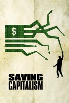 Saving Capitalism Saving Capitalism