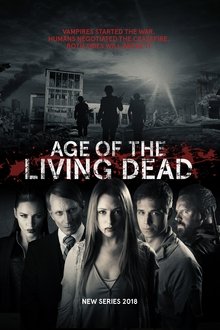 Age of the Living Dead Age of the Living Dead