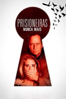 Poster do filme Prisioneiras Nunca Mais