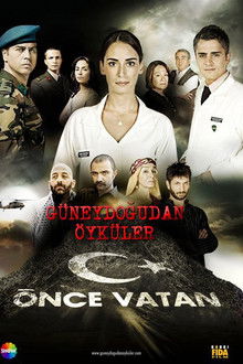 Güneydoğu'dan Öyküler: Önce Vatan