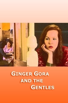 Ginger Gora and the Gentles movie poster