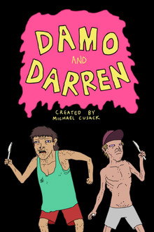 Damo and Darren