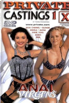 Private Castings X 1: Anal Virgins