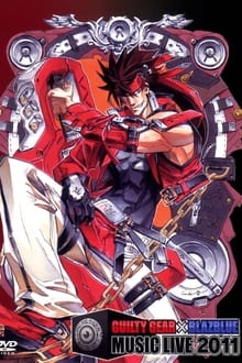 Poster do filme GUILTY GEAR × BLAZBLUE MUSIC LIVE 2011