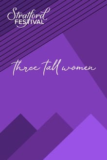 Poster do filme Three Tall Women