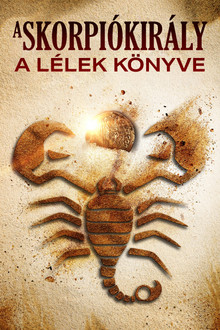 A skorpiókirály 5: A lélek könyve