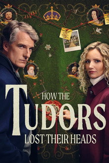 How the Tudors Lost Their Heads