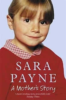 Poster do filme Sarah Payne: A Mother's Story