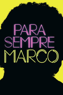 Para Sempre, Marco