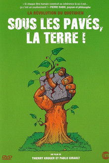 Sous les pavés, la Terre !