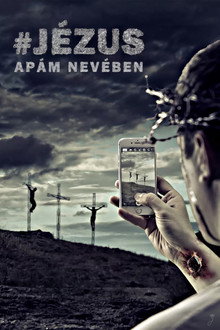 #Jézus - Apám nevében