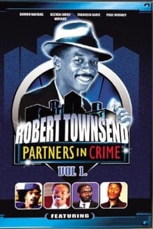 Poster do filme Robert Townsend: Partners in Crime: Vol. 1