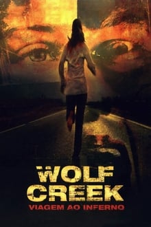 Poster do filme Wolf Creek: Viagem ao Inferno