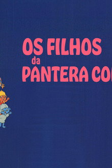 Os Filhos da Pantera Cor-de-Rosa