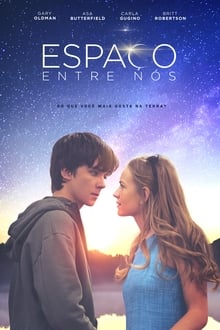 Poster do filme O Espaço Entre Nós