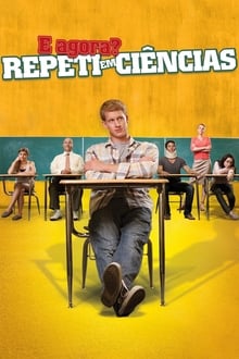 Poster do filme E Agora? Repeti em Ciências