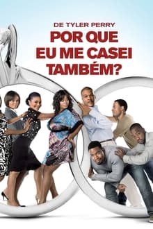 Poster do filme Por Que Eu Me Casei Também?