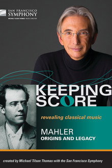 Keeping Score: Mahler Legacy