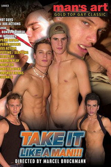 Take It Like a Man!
