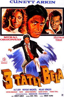 Üç Tatlı Bela
