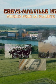 Creys-Malville 1977, mourir pour la planète