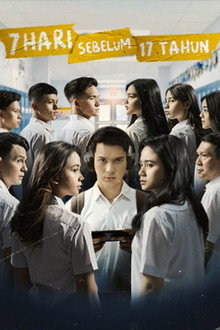 7 Hari Sebelum 17 Tahun