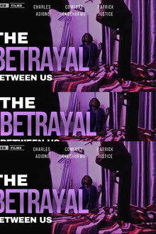 The Betrayal Between Us