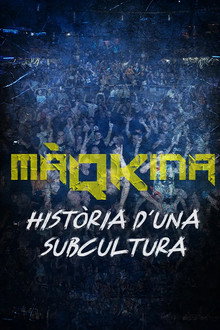 Màqkina. Història d'una subcultura