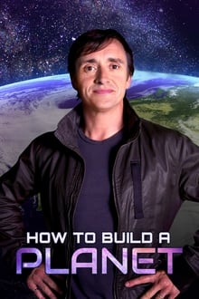 How to Build a Planet tv show poster