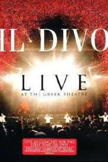 Il Divo: Live at the Greek