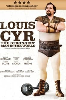 Louis Cyr : The Strongest Man in the World movie poster