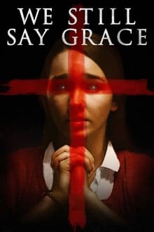 We Still Say Grace movie poster