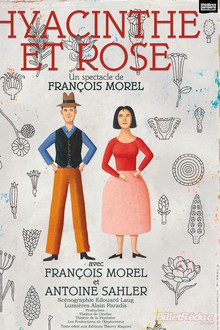 François Morel - Hyacinthe et Rose