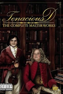 Tenacious D: The Complete Masterworks