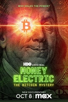 Money Electric: Misterul Bitcoin