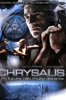 Poster do filme Chrysalis: Um Futuro Não Muito Distante
