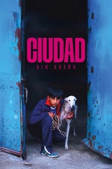 Ciudad sin sueño – Estreno en cines – 21 noviembre 2025