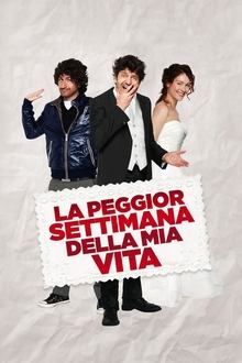 Poster do filme La peggior settimana della mia vita