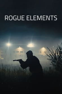 Poster do filme Rogue Elements: A Ryan Drake Story