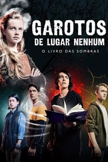 Poster do filme Garotos de Lugar Nenhum: O Livro das Sombras