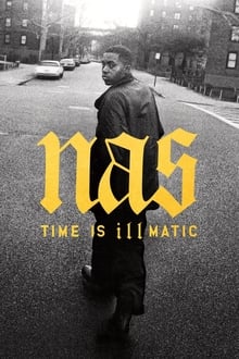Poster do filme Nas: Time Is Illmatic