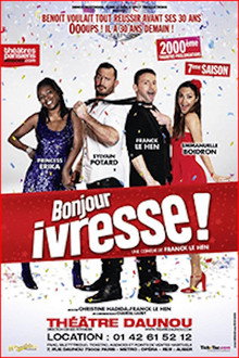 Bonjour ivresse !