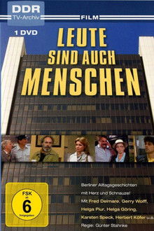 Leute sind auch Menschen