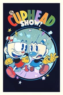 The Cuphead Show! tv show poster