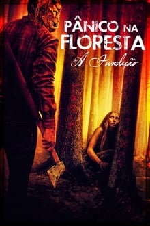 Poster do filme Pânico na Floresta: A Fundação