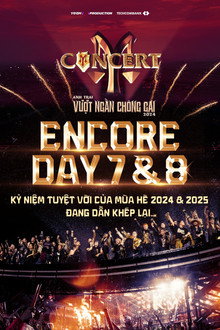 Concert Anh Trai Vượt Ngàn Chông Gai Encore Day 7 & 8