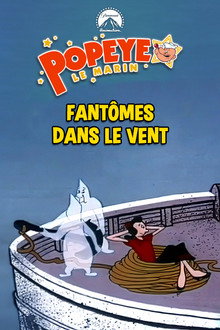 Fantômes dans le vent (ou) Les Fantômes n'en reviennent pas