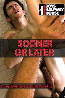 Sooner or Later